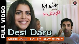 Desi Daru Full Video | Main Aur Mr. Riight | Shenaz Treasury & Barun Sobti