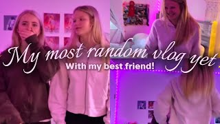 My most random vlog yet! (With my best friend)