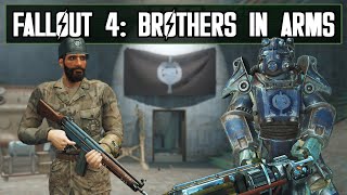 Fallout 4: Brothers in Arms Full Playthrough