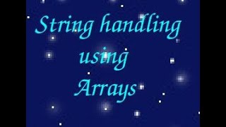 String || String handling using Arrays || +2 Computer Application || Malayalam tutorial