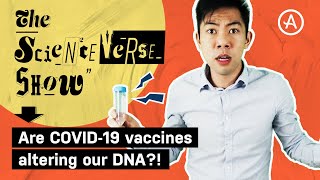 Can vaccines modify our DNA? Separating Fact From Fiction with 2021 IQ | The Scienceverse Show