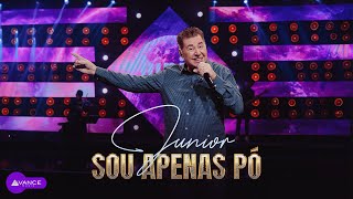 Junior - Sou Apenas Pó (Clipe Oficial)