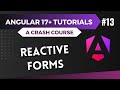Angular 17 Tutorial - Build Reactive Forms #13