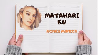 Agnes Monica ~ Matahariku - Lirik Lagu