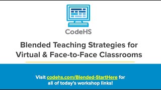 Teaching in a Blended Setting with CodeHS