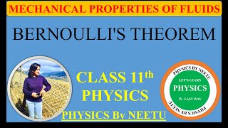 Bernoulli's Theorem | Class 11 Physics Chapter 10 Mechanical properties of Fluid |