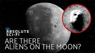 Aliens On The Moon: The Truth Exposed | Full Documentary | Absolute Sci-Fi