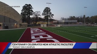 Centenary celebrates new athletic facilities