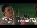 My Guardian Alien: Carlos' marriage proposal to the alien! (Full Episode 54 - Part 2/3)