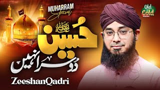 Zeeshan Qadri - Hussain Doosra Nahi - Official Video - Old Is Gold Naatein
