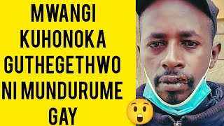 GÎCANJAMA!😲MWANGI KÛRÛMWO KÎROMO AKÎENDA KÛINAMÛRWO THENDE NÎ MÛNDÛRÛME GAY 🥱