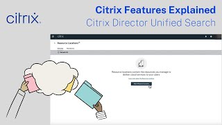 Citrix Features Explained: Citrix Director Unified Search