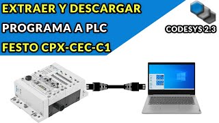 🔵✅CODESYS 2.3 - DOWNLOAD AND UPLOAD PROGRAM FESTO PLC (CPX-CEC-C1)