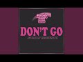 Don't Go (Original Mix)