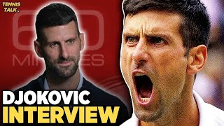 Djokovic Speaks Outs in 60 Minutes Interview | Tennis Talk News