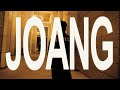 Chan - JOANG (Official Video)