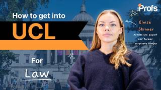 HOW TO GET INTO UCL FOR LAW