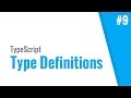 Using type definitions (TypeScript tutorial, #9)
