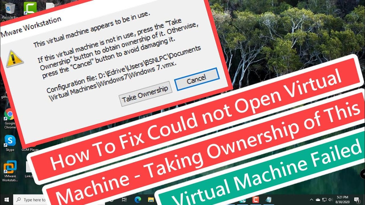 How To Fix Could Not Open Virtual Machine - Taking Ownership Of This ...