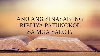 Ano ang sinasabi ng Bibliya patungkol sa mga salot?