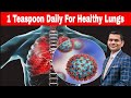 1 Teaspoon Per Day For All Your Lungs Problems | Dr. Vivek Joshi