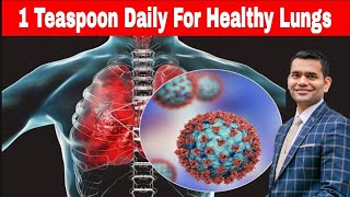 1 Teaspoon Per Day For All Your Lungs Problems | Dr. Vivek Joshi