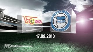 #UndNiemalsVergessen: 1. FC Union Berlin - Hertha BSC, 2010