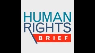 Human Rights Brief Symposium: Police Brutality at Home and Abroad (Day 3)
