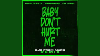 Baby Don't Hurt Me (feat. Coi Leray) (DJs From Mars Remix Extended)