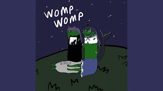 Chemical Womp Womp