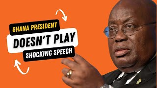 Ghana President Doesn't Play - Shocking Speech at United Nations General Assembly