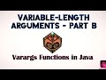 Variable - Length Arguments || Varargs Functions in Java