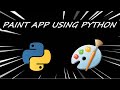 Basic Paint app with Python| Learn Python| Python tutorial
