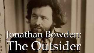 Jonathan Bowden, The Outsider (Guest Segment For AA)