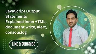 JavaScript Output Statements Explained | innerHTML, document.write, alert, console.log