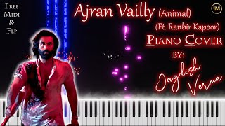ARJAN VAILLY #Animal #Pianocover by Jagdish Verma | Free Midi & FLP #newsong #trending #ranbirkapoor