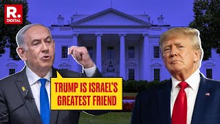 Israeli PM Netanyahu Calls US President Trump Israel’s ‘Greatest Friend Ever In The White House'