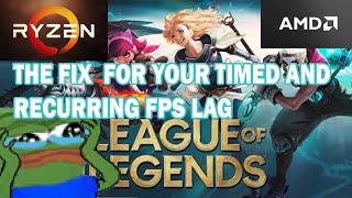 (OUTDATED) League of Legends  FPS drops at 7-8 minutes FIX for my AMD family out there struggling