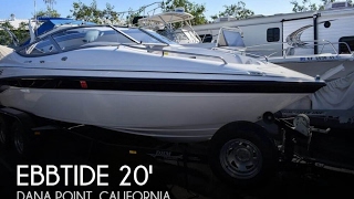 [UNAVAILABLE] Used 2006 Ebbtide 200 SE Bowrider in Dana Point, California