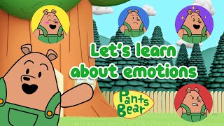 Emotion for kids | Types of Emotions | Educational Video | Feelings | Moral #PantsBear