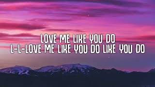 Ellie Goulding   Love Me Like You Do Lyrics