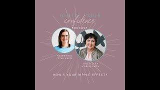 How’s Your Ripple Effect? With Lisa Even