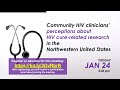 Community HIV Clinicians' perceptions of HIV cure-related research in the Northwestern United States