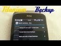 HOW TO MAKE A TITANIUM BACKUP FOR ANDROID