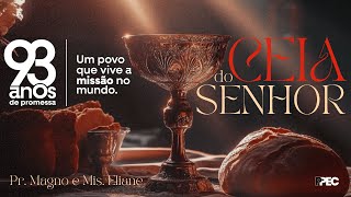 CEIA DO SENHOR - CELEBRAÇÃO 93 ANOS DA PROMESSA | CULTO AO VIVO - 25/01/25