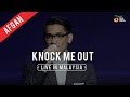 Afgan - Knock Me Out | Live in Malaysia