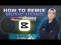 paano mag remix ng music gamit ang cellphone #capcut #youtube