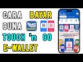 Cara bayar guna Touch n Go Ewallet