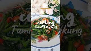 Menu Simpel - Tumis Kangkung #masak #menusederhana #kangkung #resepsimple #resep #masakanrumahan