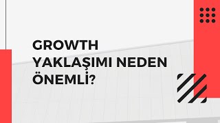 Dünya Trendleri Podcast 147: Growth Yaklaşımı Neden Önemli?  - 8 Ocak 2023